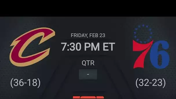 Cleveland Cavaliers Vs Philadelphia 76ers | NBA Regular Season ESPN Live Scoreboard