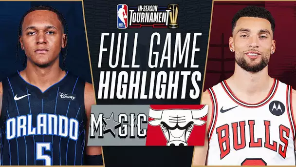 MAGIC at BULLS | NBA IN-SEASON TOURNAMENT 🏆| FULL GAME HIGHLIGHTS | November 17, 2023