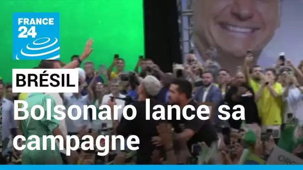 Brésil : Jair Bolsonaro lance sa campagne électorale • FRANCE 24