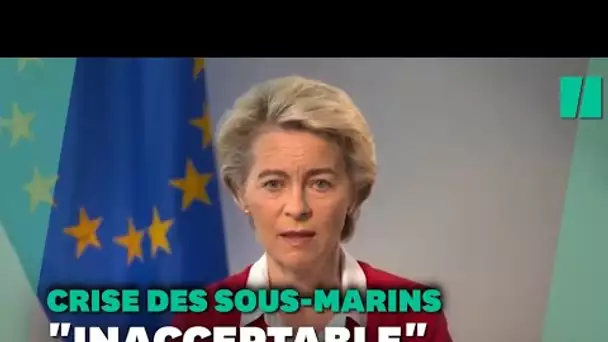 Crise des sous-marins: la France "traitée de façon inacceptable" pour von der Leyen