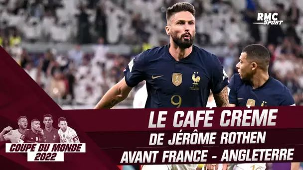 La qualif' de l'Argentine, le choc France-Angleterre... Le café crème de Rothen (10 décembre)