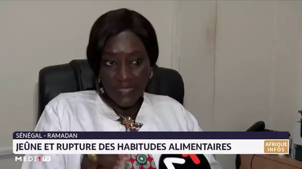 Sénégal-ramadan : jeûne et rupture des habitudes alimentaires