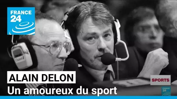 Alain Delon, un amoureux du sport • FRANCE 24