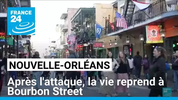 Nouvelle-Orléans : après l'attaque, la vie reprend à Bourbon Street • FRANCE 24