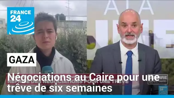 Gaza : négociations au Caire pour une trêve de six semaines et la libération de 42 otages