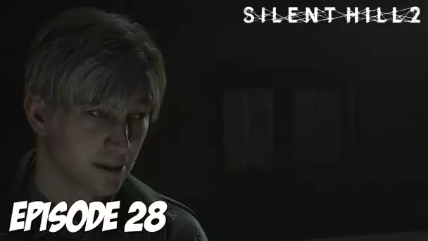 SILENT HILL 2 : IL ARRIVE... | Episode 28