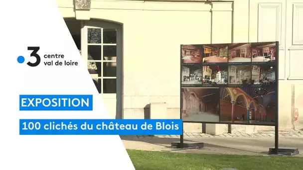 Blois : le château propose une exposition "Un château 100 clichés"