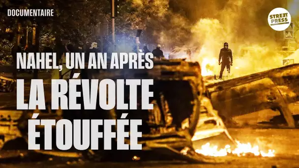 Nahel, un an après : la révolte étouffée | Documentaire