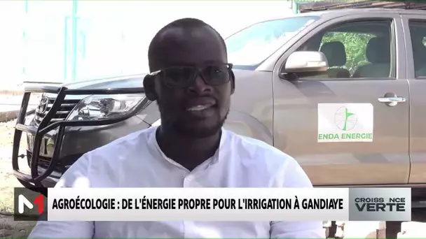 #CroissanceVerte...Agroécologie : de l'énergie propre pour l'irrigation à Gandiaye