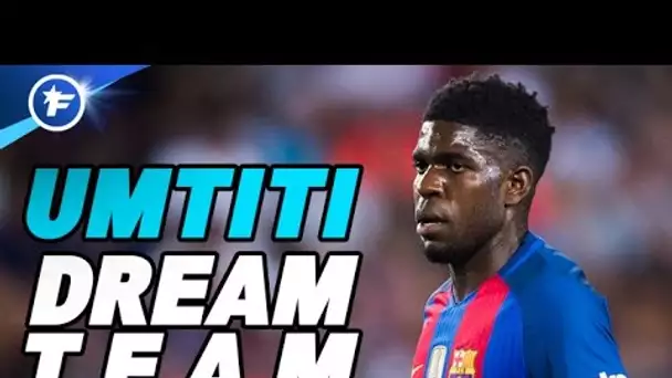 Le onze de rêve de Samuel Umtiti