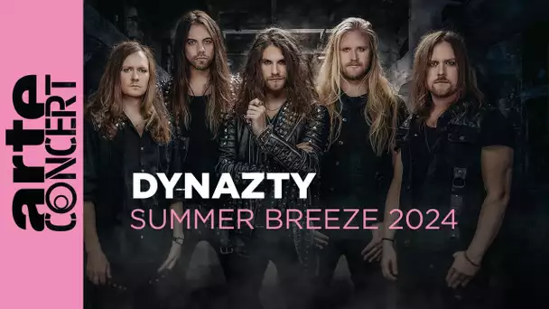 Dynazty - Summer Breeze 2024 - ARTE Concert