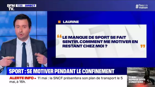 Comment puis-je me motiver pour faire du sport chez moi? BFMTV répond à vos questions