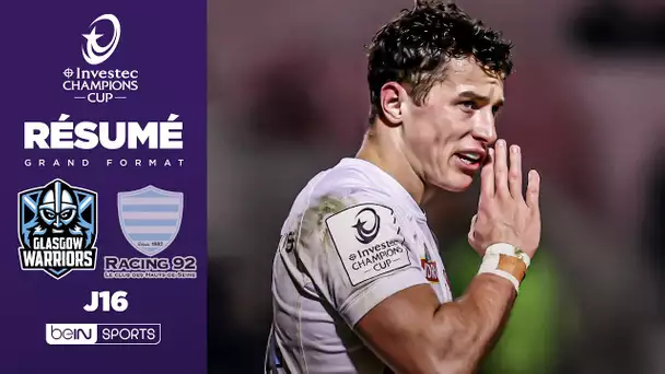 Résumé : Le Racing 92 s’incline avec les honneurs contre les Glasgow Warriors