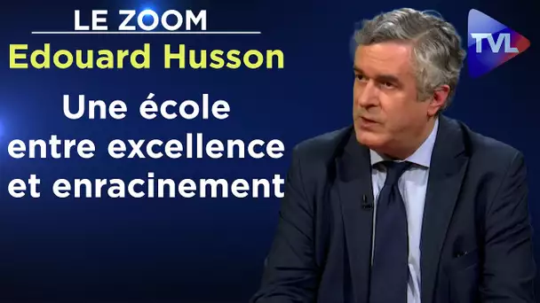 L’ISSEP, un contre Sciences Po ? - Le Zoom - Edouard Husson - TVL