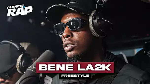 Béné La2k - Freestyle #PlanèteRap