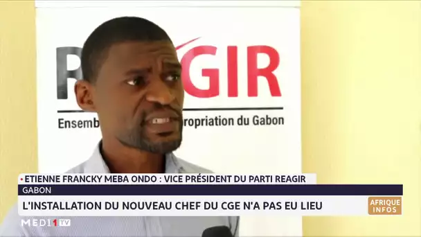 Gabon : L´installation du nouveau chef du CGE n´a pas eu lieu