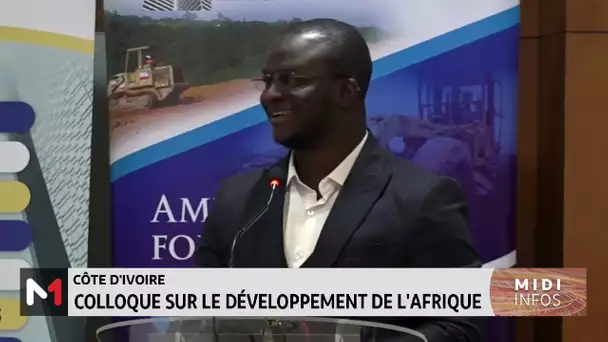 Côte d´Ivoire : colloque sur le développement de l´Afrique