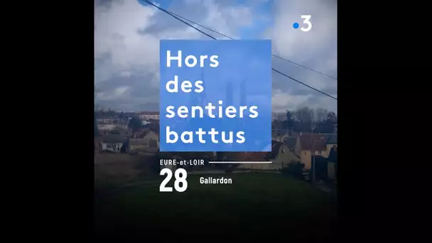 Hors des sentiers battus : découvrez Gallardon en Eure-et-Loir