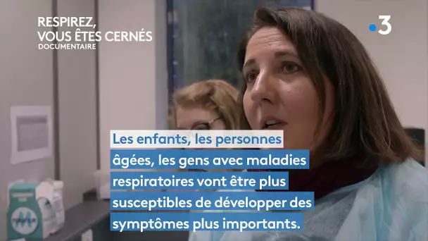 RESPIREZ, VOUS ÊTES CERNÉS (Documentaire).