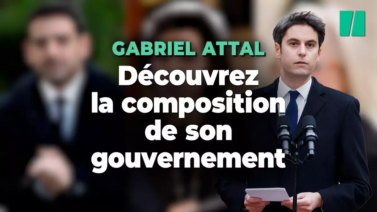 Découvrez la composition du nouveau gouvernement, mené par Gabriel