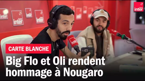 Lettre à Nougaro, la carte blanche de Big Flo et Oli #Totémic