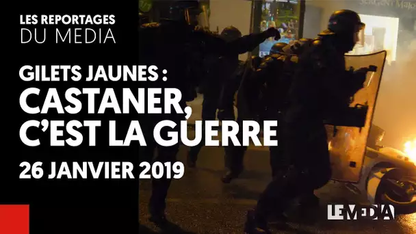 GILETS JAUNES : CASTANER, C&#039;EST LA GUERRE