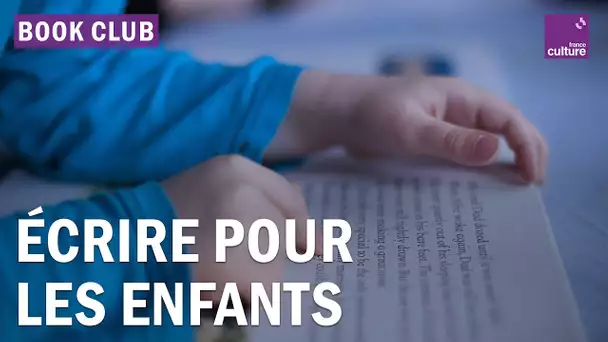 Littérature jeunesse : écrire avec une âme d'enfant