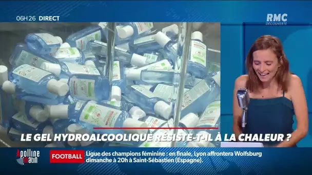 Le gel hydroalcoolique résiste-t-il à la chaleur? "Allô Marie"