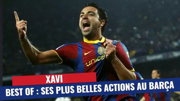 Best of : Les plus belles actions de Xavi avec le FC Barcelone !