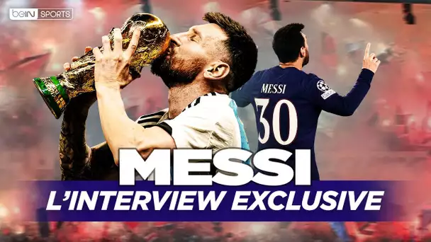 MESSI, Paris et Paradis / L'INTERVIEW exclusive avec beIN SPORTS