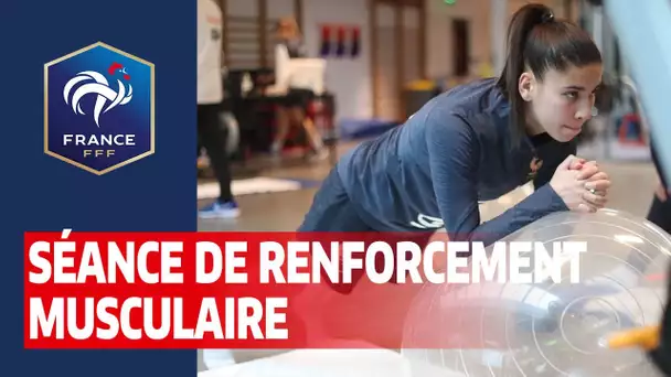 Equipe de France Féminine :  le travail quotidien de prévention I FFF 2021