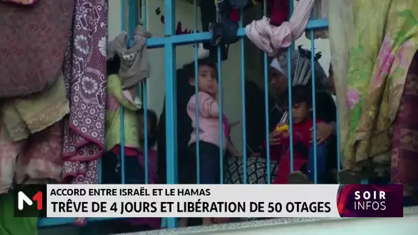 Accord entre Israël et le Hamas : Trêve de 4 jours et libération de 50 otages