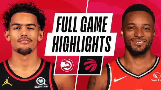 HAWKS at RAPTORS | FULL GAME HIGHLIGHTS | March 11, 2021