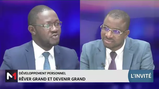 Développement personnel: Rêver grand et devenir grand avec Gbahoua Michael