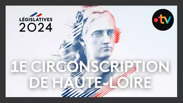 Elections Législatives 2024 : le débat de la 1ère circonscription de Haute-Loire