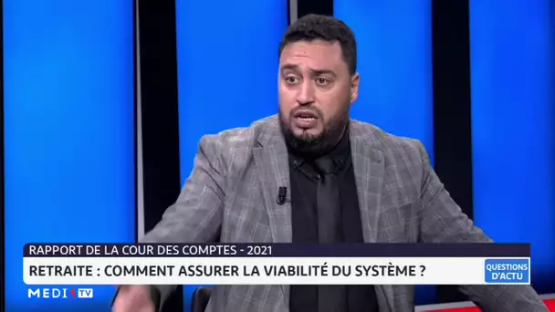 Maroc - Couverture sociale : Il faut repenser la soutenabilité budgétaire