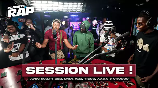 SESSION FREESTYLE avec Malty 2BZ, Dadi, A2Z, Crocoo, Tisco & XXXX ! #PlanèteRap