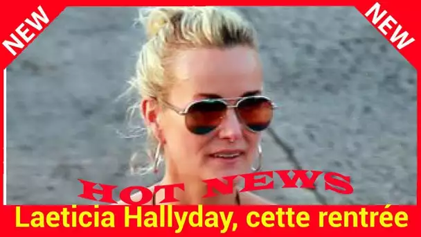 Laeticia Hallyday, cette rentrée d’argent appréciable avant son 44e anniversaire