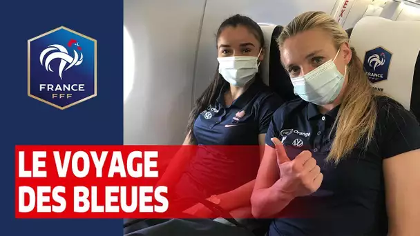 Equipe de France Féminine : le voyage des Bleues I FFF 2020