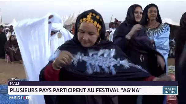 Mali : plusieurs pays participent au festival "AG’NA"