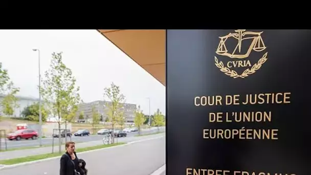 La justice européenne contre-attaque