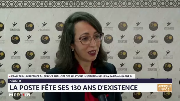 Maroc : la Poste fête ses 130 ans d´existence