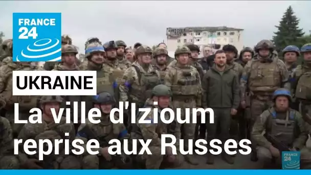 Guerre en Ukraine : la ville d'Izioum reprise aux Russes • FRANCE 24