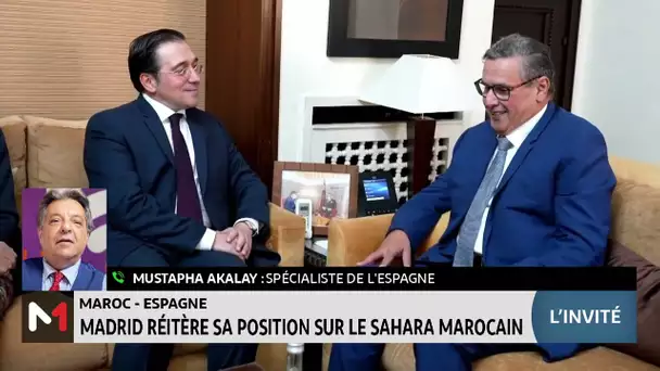 Zoom sur le partenariat Maroc-Espagne avec Mustapha Akalay, spécialiste de l´Espagne