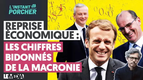 REPRISE ÉCONOMIQUE : LES CHIFFRES BIDONNÉS DE LA MACRONIE