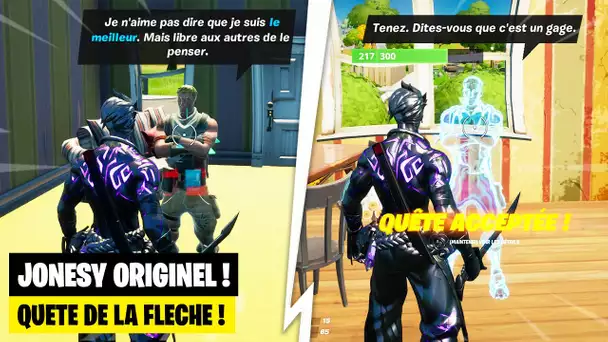 "TROUVER JONESY ORIGINEL" ET "DUEL JONESY ORIGINEL" ! (FORTNITE QUETES DE LA FLECHE)