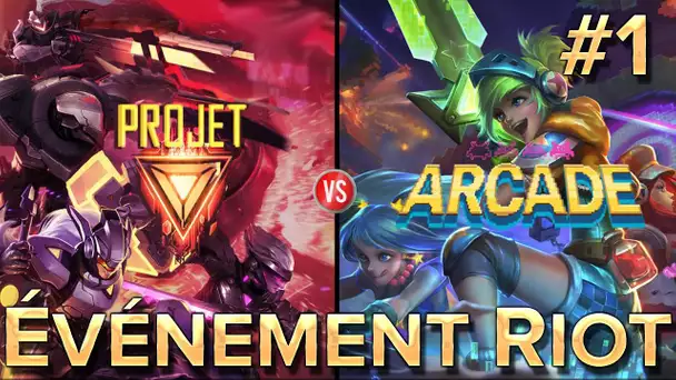 Arcade VS Project #1 : Événement Riot