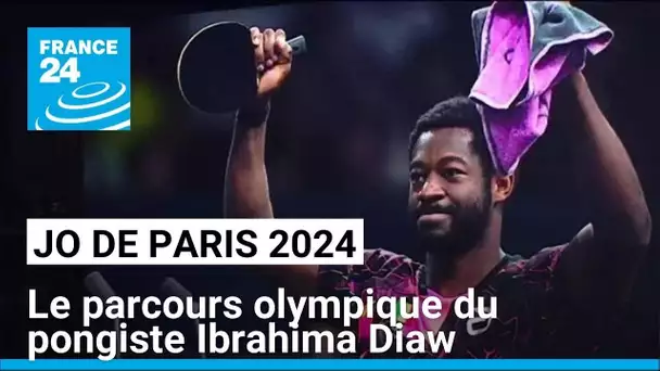 Tennis de table : le parcours olympique d'Ibrahima Diaw • FRANCE 24