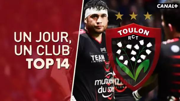 Un jour, un club TOP 14 - Rugby Club Toulonnais