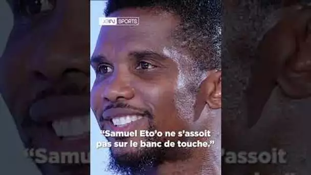 "Mourinho, Samuel Eto’o ne s’assoit pas sur le banc de touche" #shorts